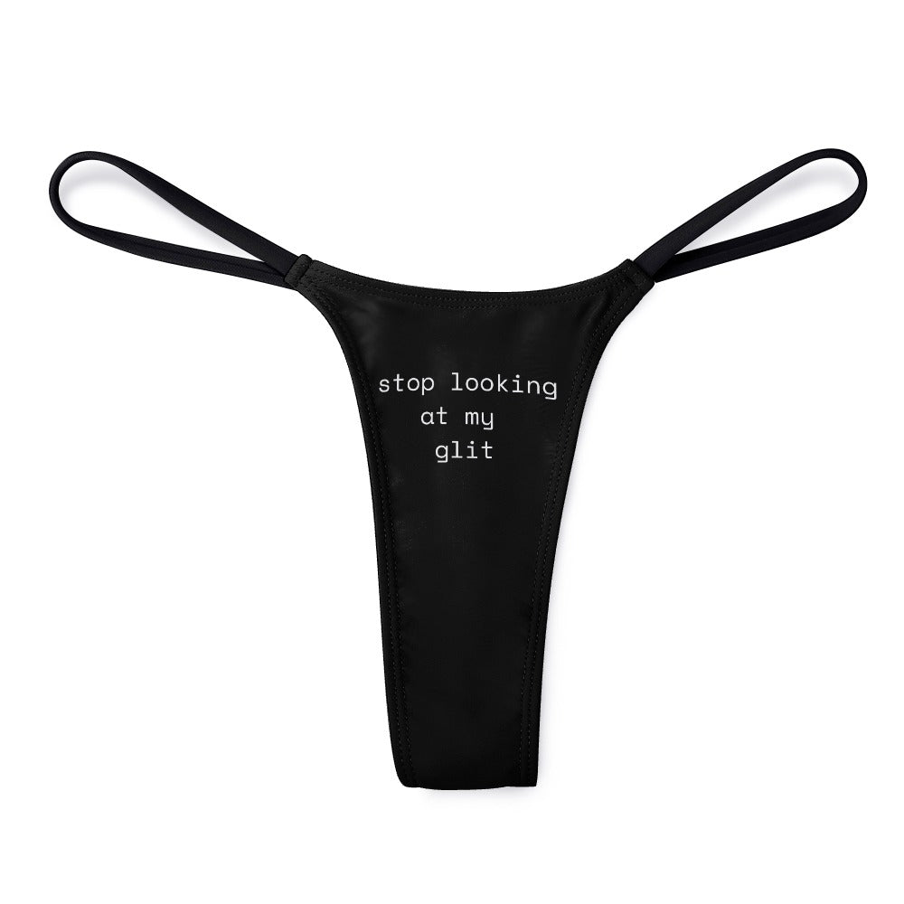 Stop Looking- Stretch Thong