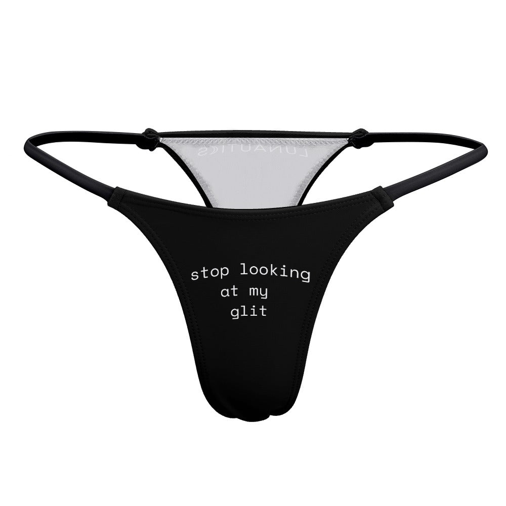 Stop Looking- Stretch Thong