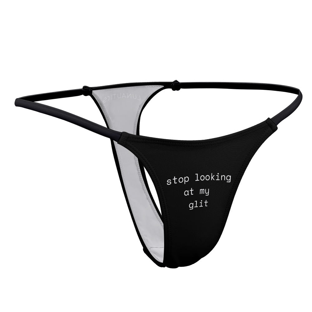 Stop Looking- Stretch Thong